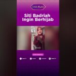 Siti Badriah Ingin Berhijab